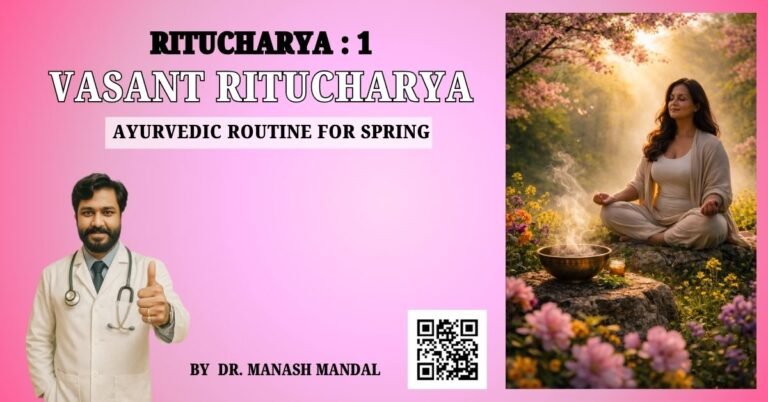 Vasant Ritucharya: Ayurvedic Seasonal Regimen for Spring