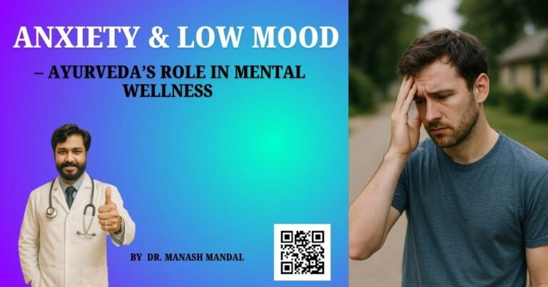 Anxiety & Low Mood – Ayurveda’s Role in Mental Wellness